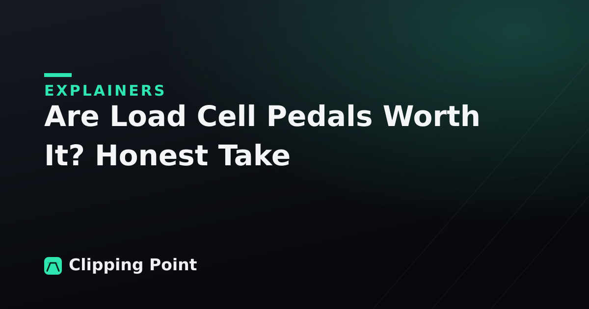 Are Load Cell Pedals Worth It? Honest Take