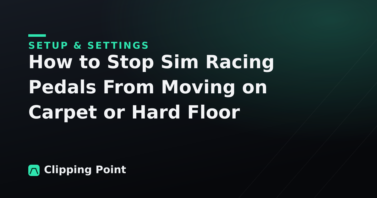 How to Stop Sim Racing Pedals From Moving on Carpet or Hard Floor