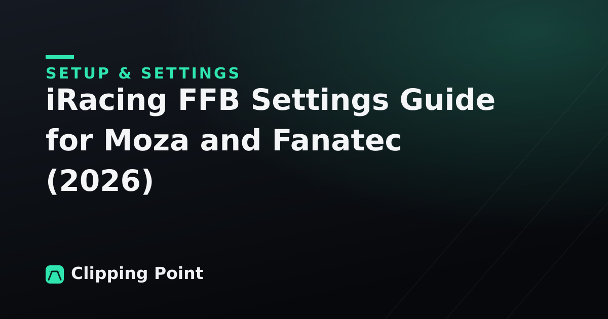 iRacing FFB Settings Guide for Moza and Fanatec (2026)