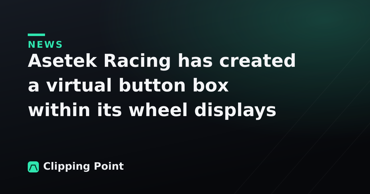 Asetek Racing has created a virtual button box within its wheel displays