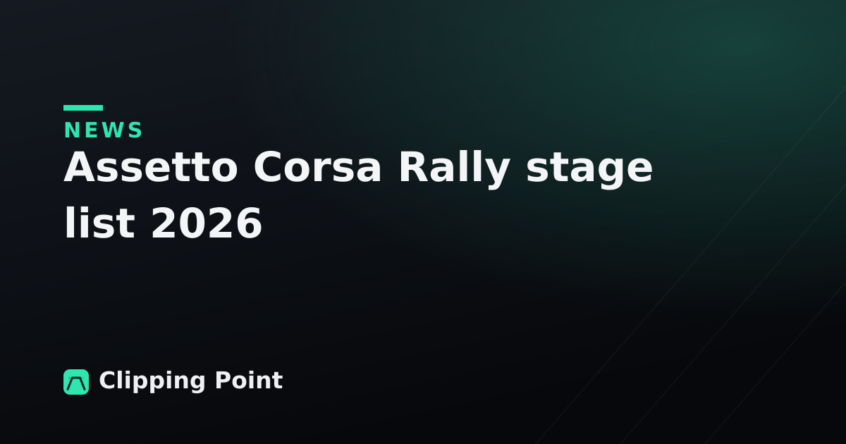 Assetto Corsa Rally stage list 2026