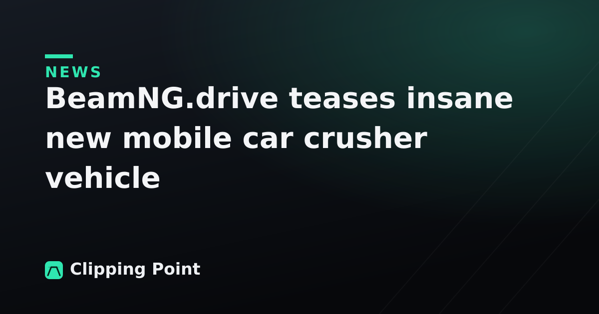 BeamNG.drive teases insane new mobile car crusher vehicle