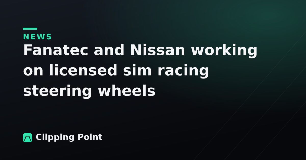Fanatec and Nissan working on licensed sim racing steering wheels