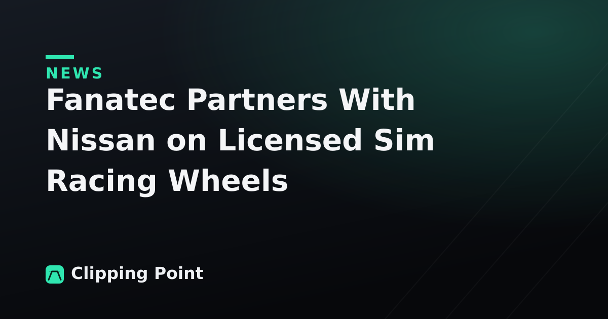 Fanatec Partners With Nissan on Licensed Sim Racing Wheels