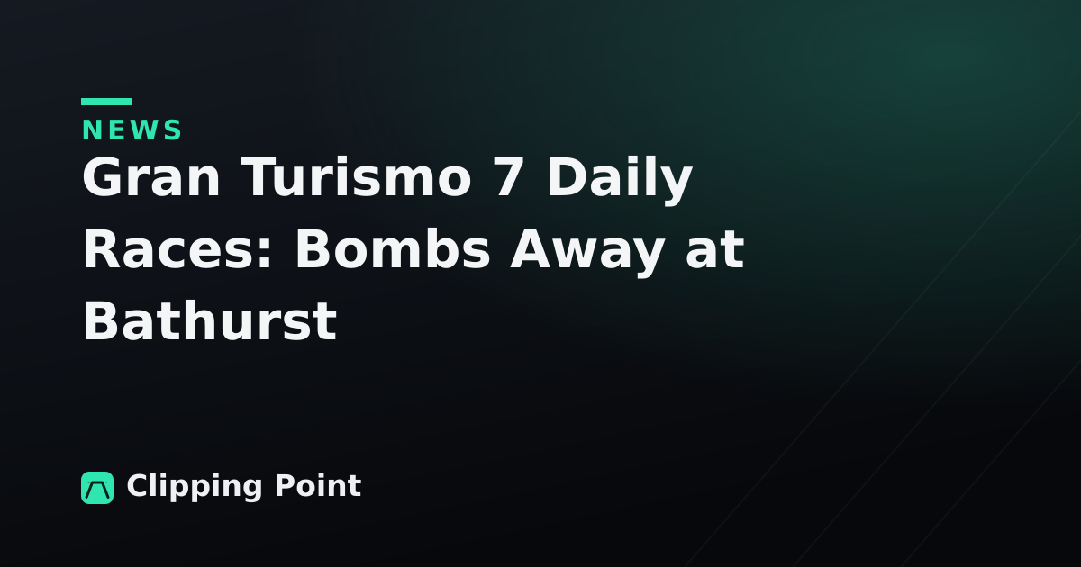 Gran Turismo 7 Daily Races: Bombs Away at Bathurst