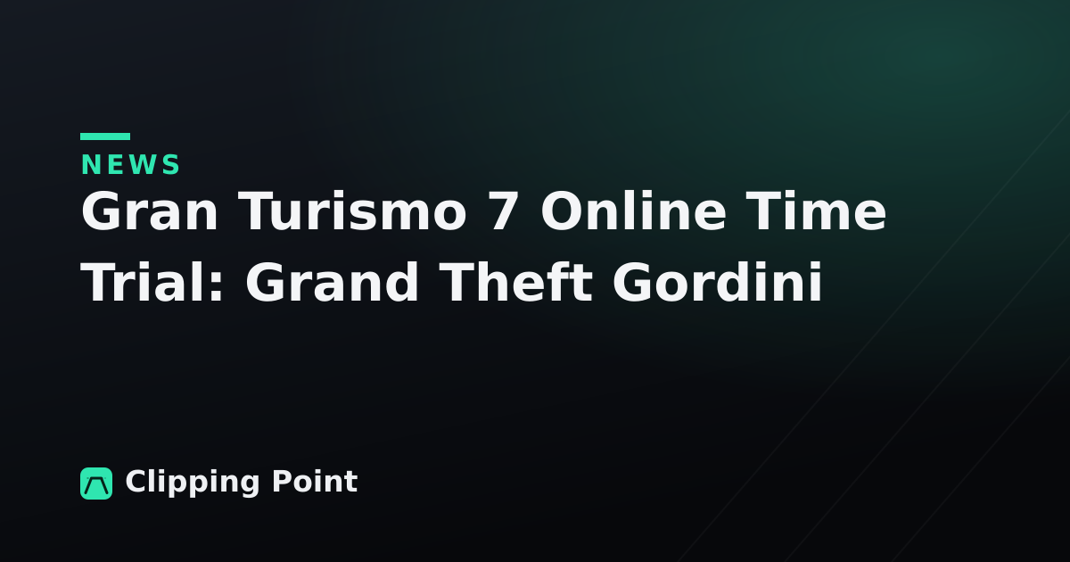 Gran Turismo 7 Online Time Trial: Grand Theft Gordini