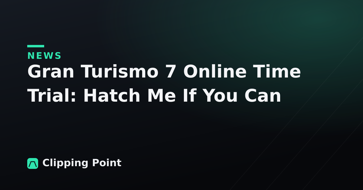 Gran Turismo 7 Online Time Trial: Hatch Me If You Can