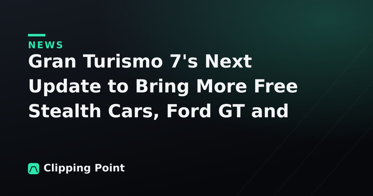 Gran Turismo 7's Next Update to Bring More Free Stealth Cars, Ford GT and Super Formula SF23