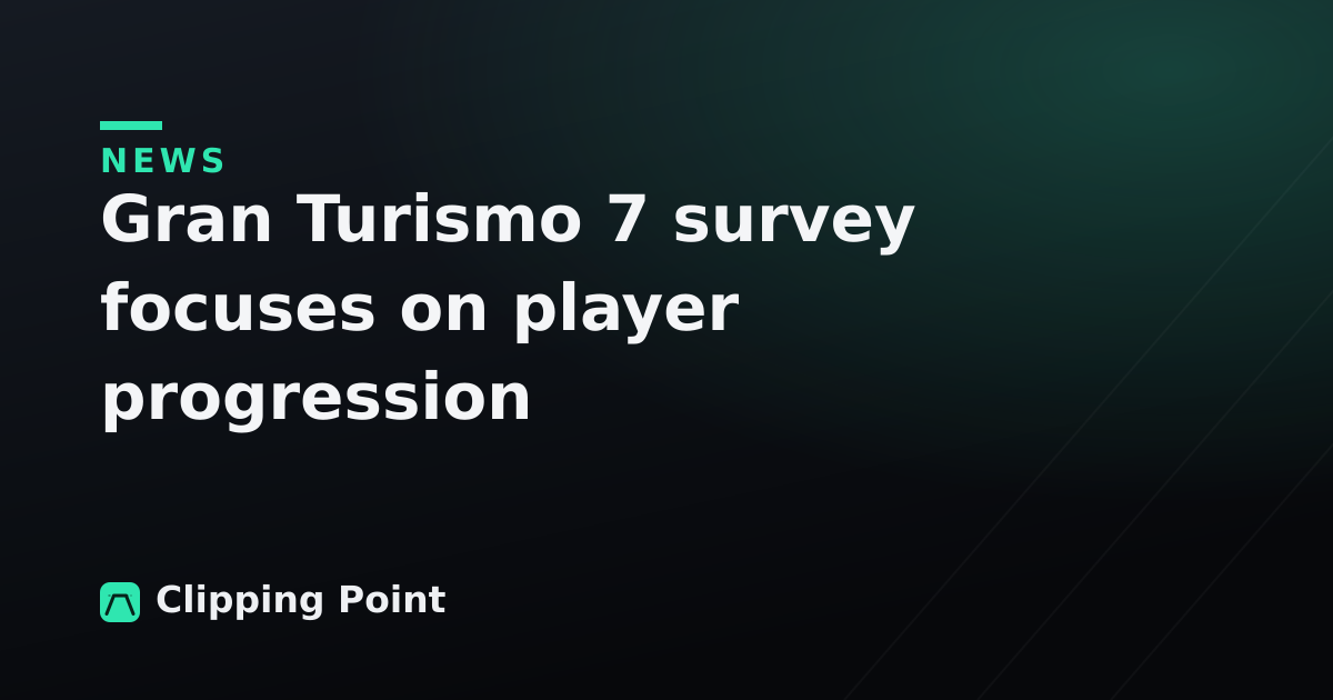 Gran Turismo 7 survey focuses on player progression