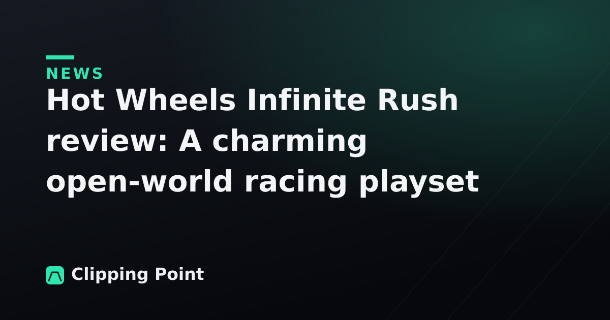 Hot Wheels Infinite Rush review: A charming open-world racing playset