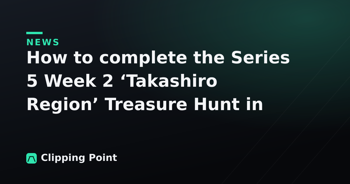 How to complete the Series 5 Week 2 ‘Takashiro Region’ Treasure Hunt in Forza Horizon 6