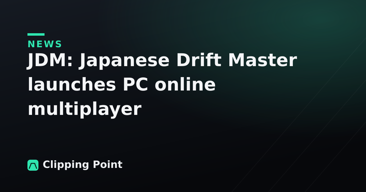 JDM: Japanese Drift Master launches PC online multiplayer