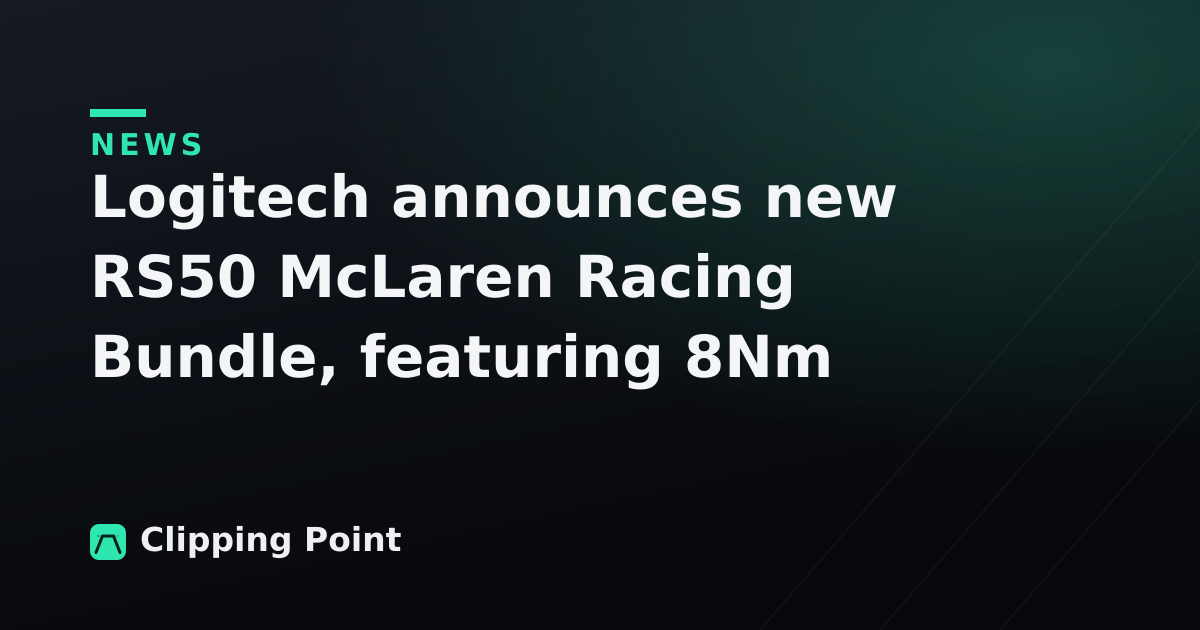 Logitech announces new RS50 McLaren Racing Bundle, featuring 8Nm wheelbase and load cell pedals
