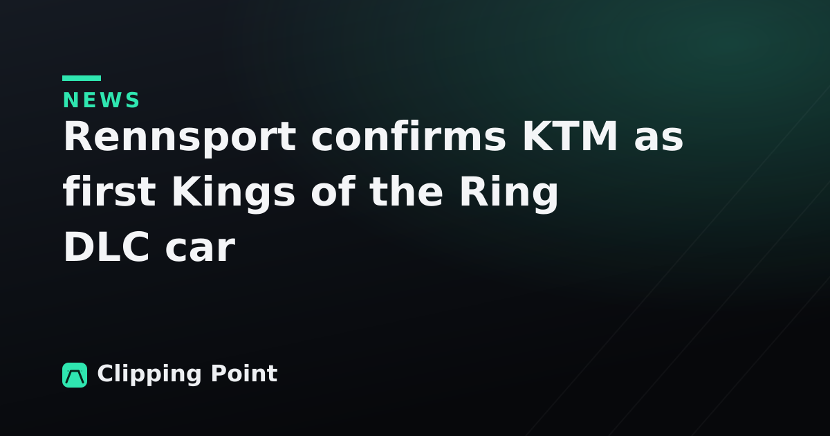 Rennsport confirms KTM as first Kings of the Ring DLC car