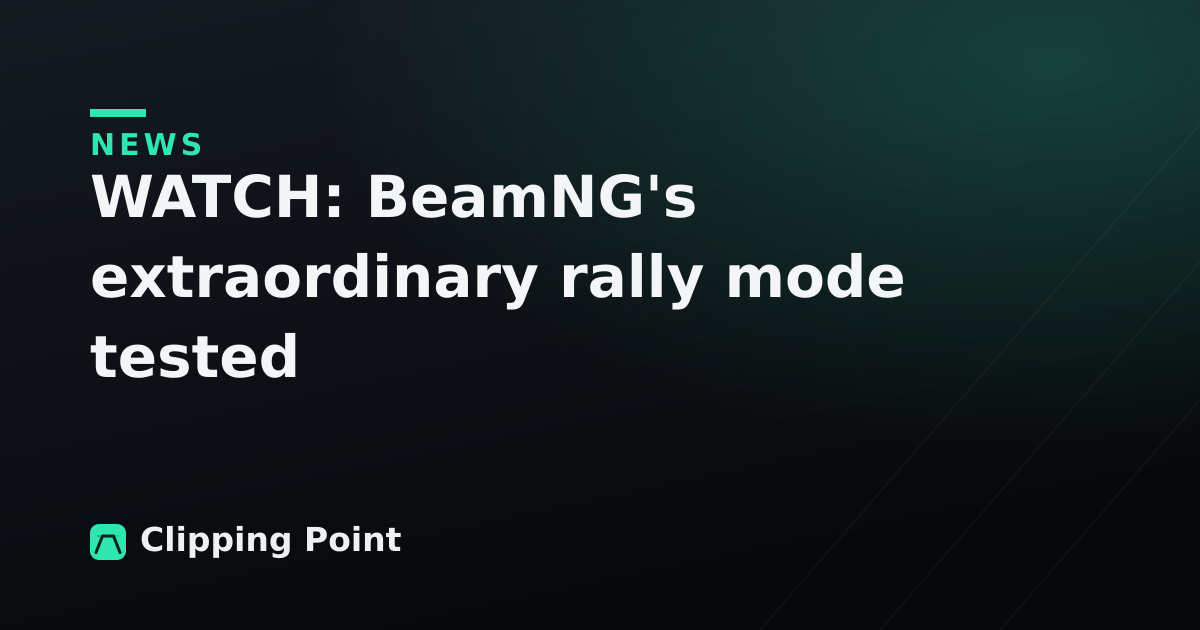 WATCH: BeamNG's extraordinary rally mode tested