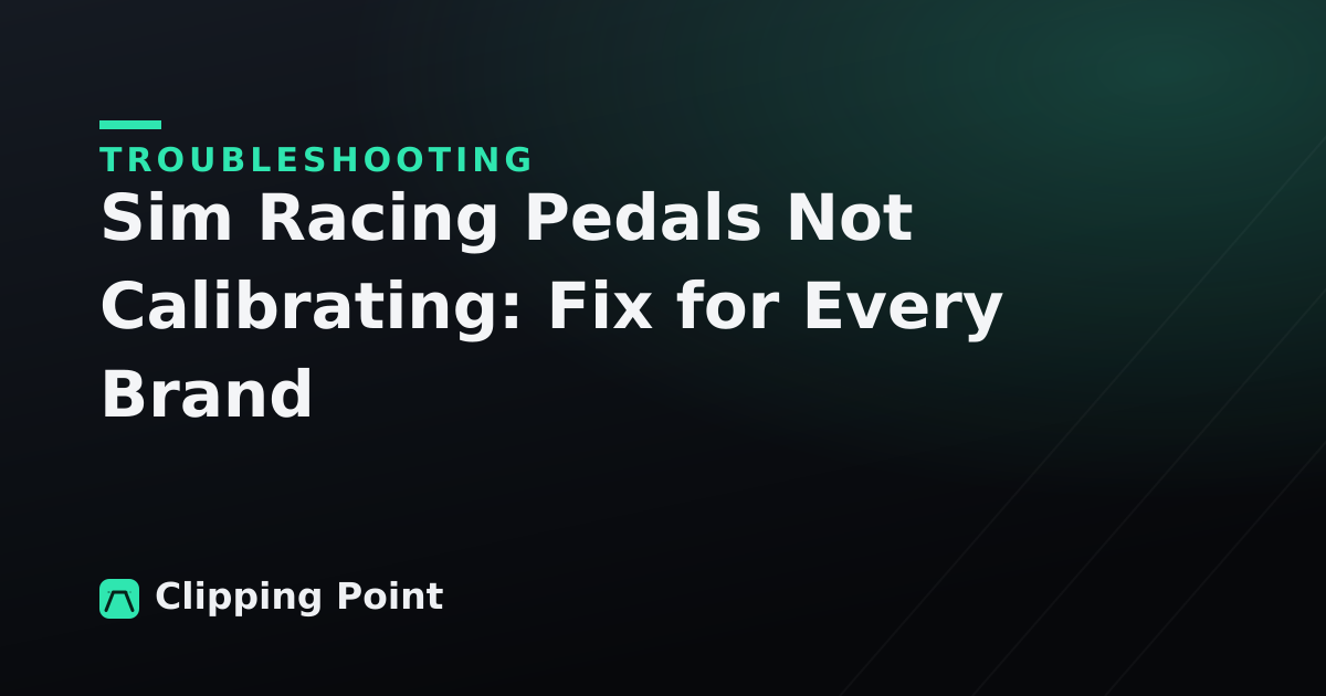Sim Racing Pedals Not Calibrating: Fix for Every Brand